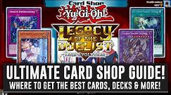 Yu-Gi-Oh! Legacy Of The Duelist: Link Evolution Card Shop Guide! Where To Find The BEST Cards!