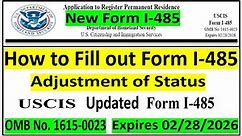 How to Fill out Form I-485 ADJUSTMENT OF STATUS Step by Step || New Form I-485