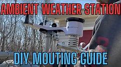 Mounting The Ambient Weather Station | How To