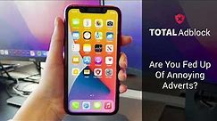 Block Ads on Your iPhone in 2022 | Total Adblock
