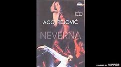 Aco Pejovic - Naj, naj, naj - (Audio 2006)