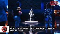 World's largest holographic display Inside the Sphere