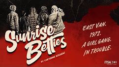 Sunrise Betties - Before the Curtain Goes Up