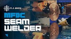 Custom MFDC Seam Welder - Seam Welding Demo | TJ Snow