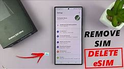 Samsung Galaxy S24 / S24 Ultra: How To Remove SIM Card | Delete an eSIM