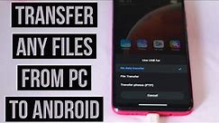How to Transfer Photos/Videos from Laptop/PC to Android | Transfer Any Files from PC to Android