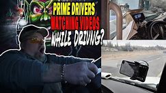 PRIME INC Drivers Watching VIDEOS While Drivng 🤔🫥🤯? | The Lockoutmen Podcast 🎙