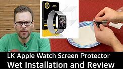 Apple Watch LK Screen Protector - Wet Installation and Review