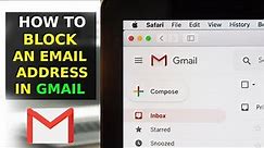 How To Block An Email Address In Gmail (2023)