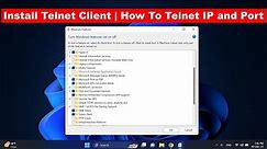 Turn on Telnet Client in Windows 11 - Step by Step | How to Telnet IP and Port Number