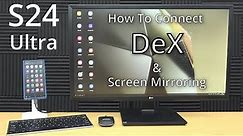 How to connect your Samsung Galaxy S24 Ultra to a HDMI TV or monitor for DeX and screen mirroring