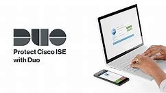 How to Protect Cisco ISE with Duo