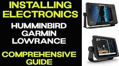 Installing Marine Electronics | The Ultimate Guide Series