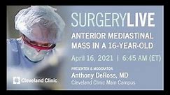 Anterior Mediastinal Mass in a 16-Year-Old