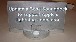 Update a Bose 30 pin Sounddock to Apple lightning connector supporting charging and audio