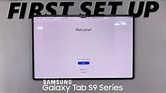 Samsung Galaxy Tab S9, S9+ and S9 Ultra: First Time Set Up - Step By Step