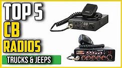 ✅Best CB Radios for trucks and jeeps [Buying Guide & Review]