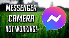 How to Fix Facebook Messenger Camera Not Working