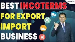 What are Incoterms in Export Import Business? Best Incoterms for Export Import by Paresh Solanki