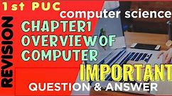 Chapter 1 (1/3)- Overview of Computers || One mark questions || First PUC Computer Science