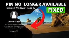 FIXED 'Your PIN is No Longer Available' on Windows 11/10 (No Reset Required)