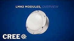 Cree LMH2 LED Modules Product Family Overview