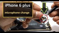 how to change iphone 6 plus microphone