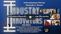 Industry Innovators (The Movie)