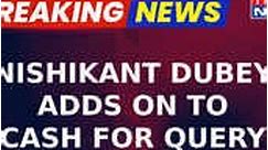 Breaking News | Cash For Query Case Snowballing, Dubey Alleges Parl Login IDs Accessed From Dubai