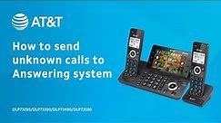 Send all unknown calls to the Answering System with the Smart Call Blocker - AT&T DLP73X90