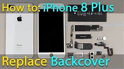 Complete disassembly iPhone 8 Plus and replacement back housing