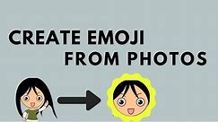 How to Create Emoji From Photos - iPhone