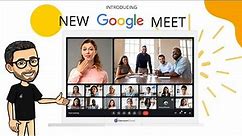 New Google Meet Interface - The Full Tutorial 2021