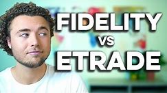 Etrade vs Fidelity - What You Need to Know!