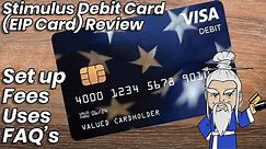 Stimulus Debit Card (EIP Card) FULL REVIEW + FAQ, Set up etc...