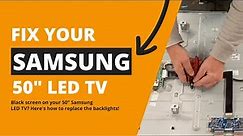 Samsung 50" TV Not Working - How to Fix Black Screen - No Backlights - UN50EH5 - UN50FH5 - UN50H5