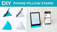 DIY Phone Pillow Stand / Holder tutorial + FREE Pattern