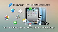 How to Format iPad 4/3/2/1 Content and Settings - iPad Format