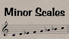 Minor Scales - Everything You Need To Know In 7 minutes