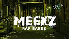 MEEKZ - Rap Bands (Lyrics)