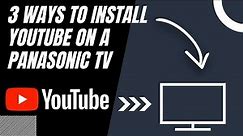 How to Install YouTube on ANY PANASONIC TV (3 Different Ways)