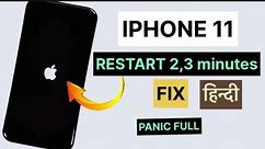 iPhone 11 restart 2,3 minutes panic full mic2 iPhone Random restart #iphone #panicfull #restart