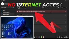 Network Connected But No Internet Access on Windows 11 Fix