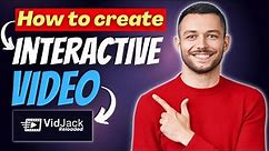 How to Create Interactive Video? Let's Use VidJack Software