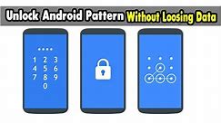 How to Unlock Android Pattern or Pin Lock without losing data Without USB Debugging 2018