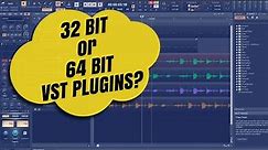32 or 64 Bit VST Plugins What Should You Get?