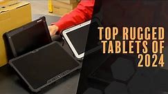 The Best Rugged Tablets 2024 - Hands On!