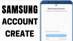 How to Create Samsung Account on Mobile | Sign Up & Login Samsung Services