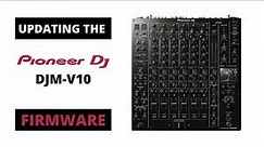 Updating the Pioneer DJM-V10 Firmware