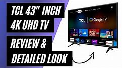 TCL 43" S-Series 4K UHD HDR LED SMART TV WITH GOOGLE TV - Review & Detailed